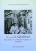 VILLA XIMENA - Racconto di un’infanzia per voce assente