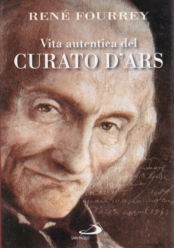 VITA AUTENTICA DEL CURATO D’ARS