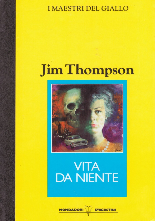 VITA DA NIENTE (I maestri del giallo )