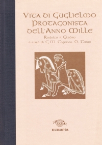 VITA DI GUGLIELMO PROTAGONISTA DELL’ANNO MILLE. Rodolfo il Glabro