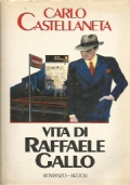 VITA DI RAFFAELE GALLO