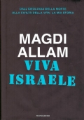 VIVA ISRAELE. Dall’ideologia della morte alla civiltà della vita: la …