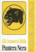 VOCI DEL CARNEVALE volume XII: GLI ARANCERI DELLA PANTERA NERA …