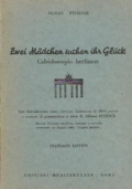 ZWEI MADCHEN SUCHEN IHR GLUCK. Caleidoscopio berlinese