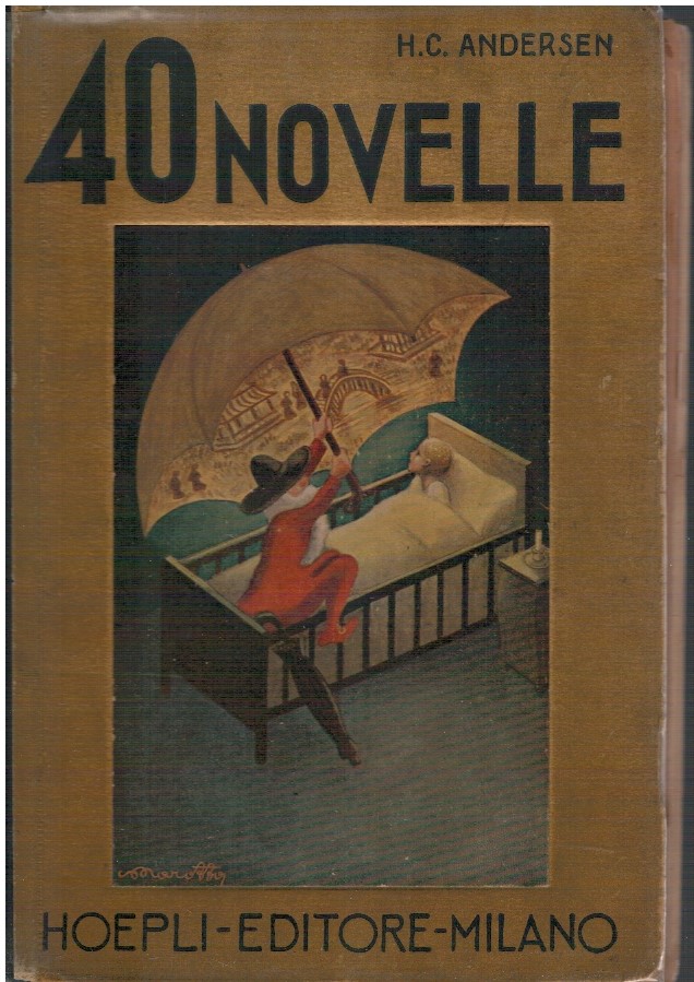 40 novelle. Prima traduzione dall’originale danese con prefazione e note …