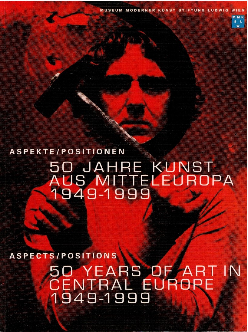 50 years of art in central Europe 1949-1999 2 volumi
