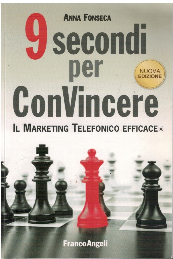 9 secondi per convincere Il marketing telefonico efficace