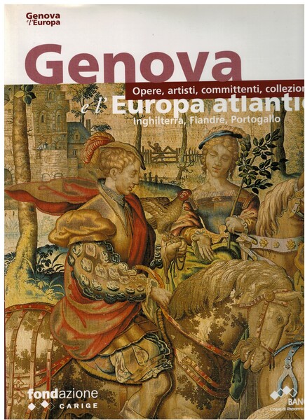 Genova e l'Europa atlantica