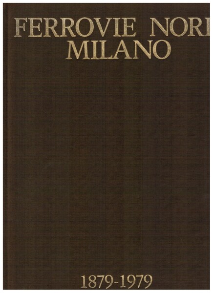 Ferrovie Nord Milano 1879-1979