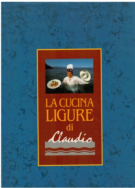 La cucina ligure di Claudio