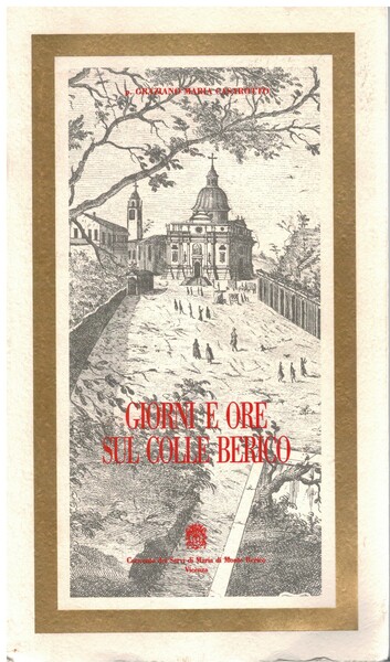 Giorni e ore sul colle Berico