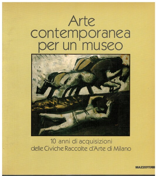 Arte contemporanea per un museo 10 anni di acquisizioni delle …