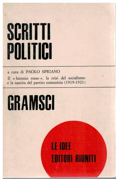 Scritti politici il <>, la crisi del socialismo e la …