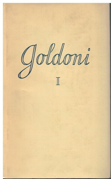 Tutte le opere di Goldoni volume I