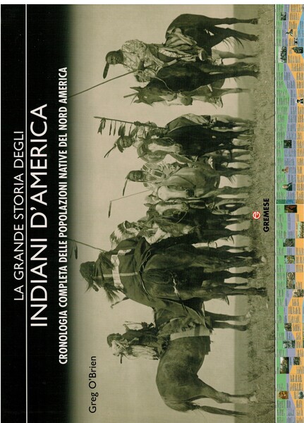 La grande storia degli indiani d'America cronologia completa delle popolazioni …