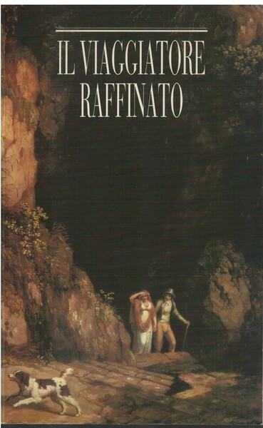 Il viaggiatore raffinato