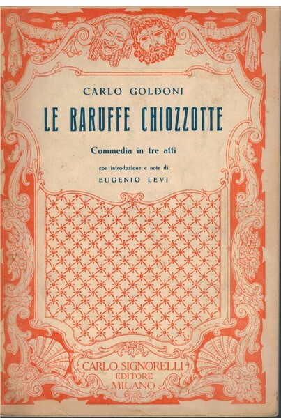 Le baruffe chiozzotte commedia in tre atti