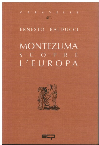 Montezuma scopre l'Europa