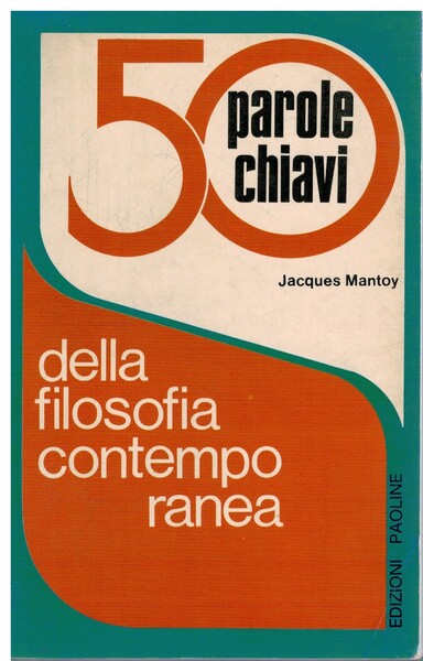 50 parole chiavi della filosofia contemporanea