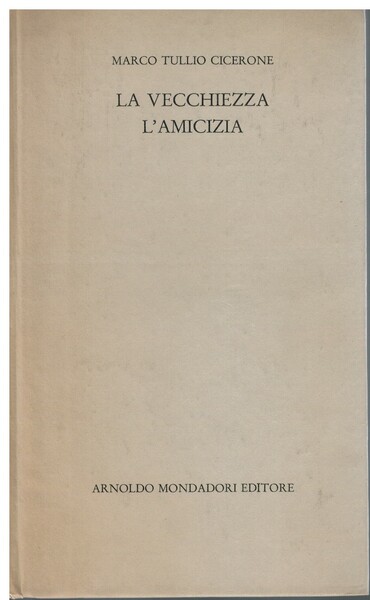 La vecchiezza l'amicizia