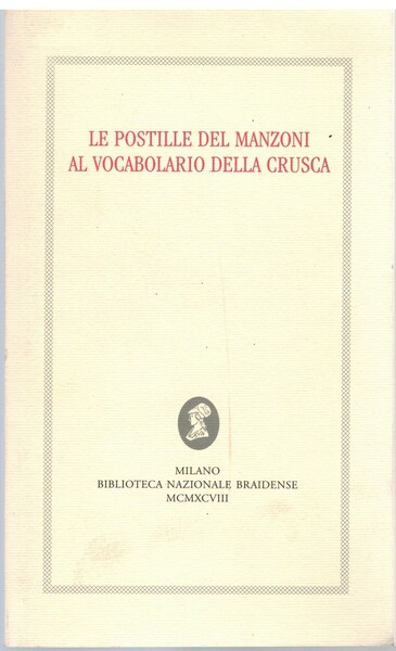 Le postille del Manzoni al vocabolario della crusca