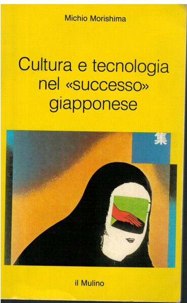 Cultura e tecnologia nel "successo" giapponese