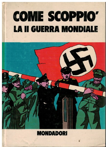 Come scoppiò la II guerra mondiale