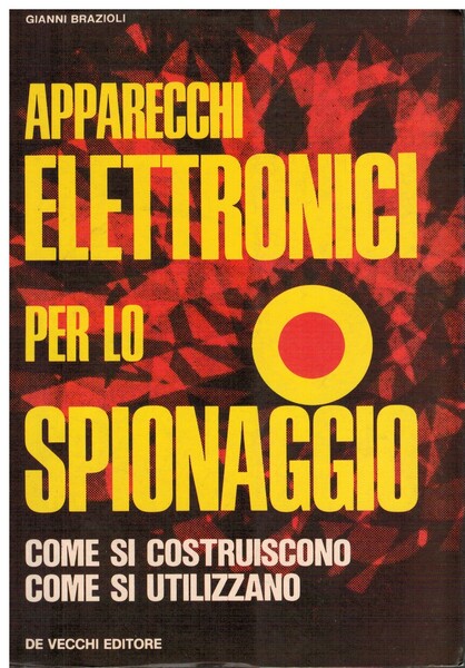 Apparecchi elettronici per lo spionaggio