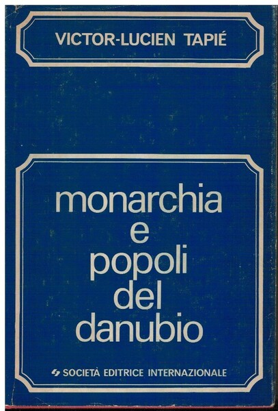 Monarchia e popoli del Danubio