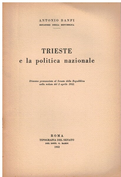 Trieste e la politica nazionale