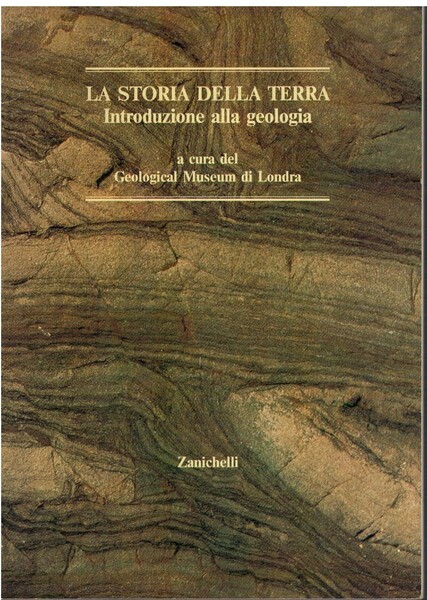 La storia della Terra Introduzione alla geologia