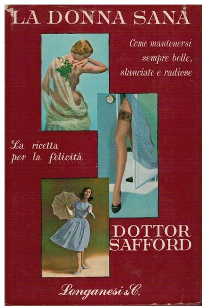La donna sana come mantenersi sempre belle slanciate e radiose