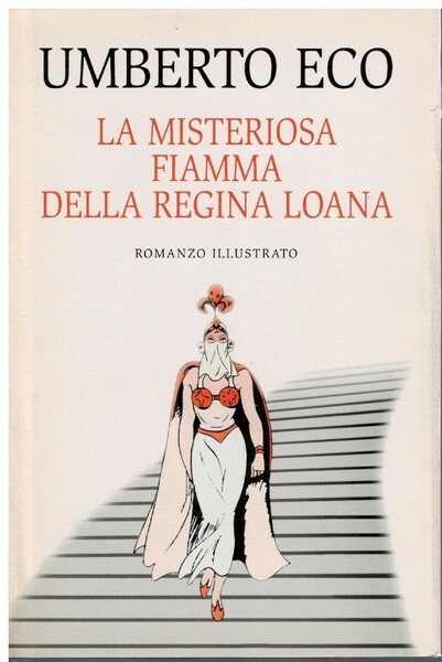 La misteriosa fiamma della regina Loana romanzo illustrato