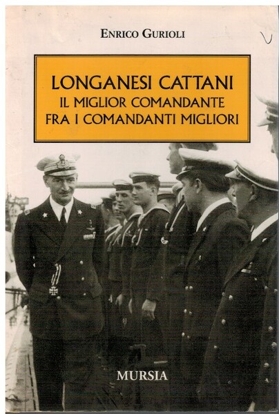 Longanesi Cattani il miglior comandante fra i comandanti migliori