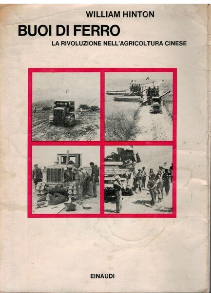 Buoi di ferro. La rivoluzione nell'agricoltura cinese