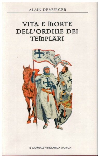Vita e morte dell'ordine dei templari