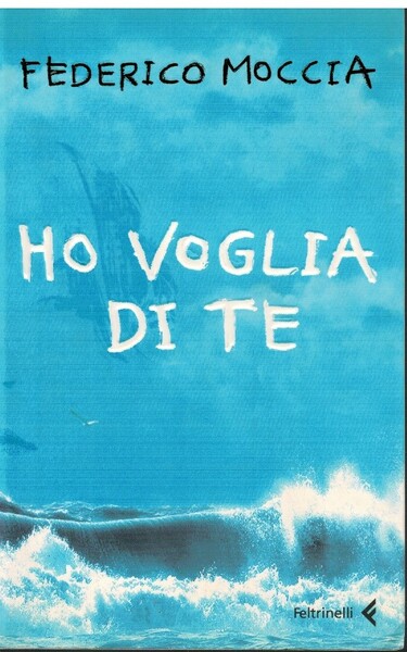 Ho voglia di te