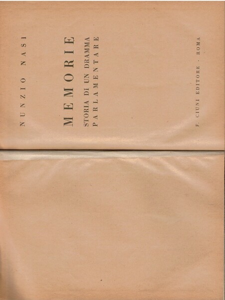 Memorie storie di un dramma parlamentare
