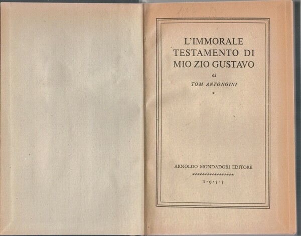 L'immorale testamento di mio zio Gustavo