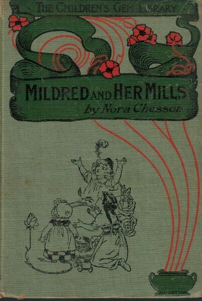 Mildred and her mills and other poems