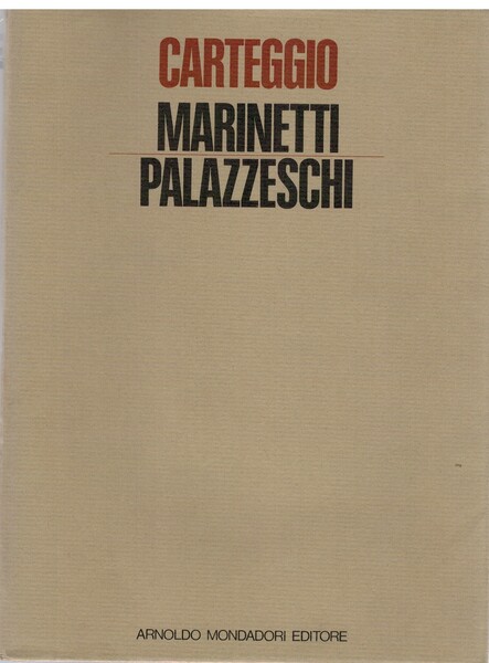 Carteggio Marinetti Palazzeschi