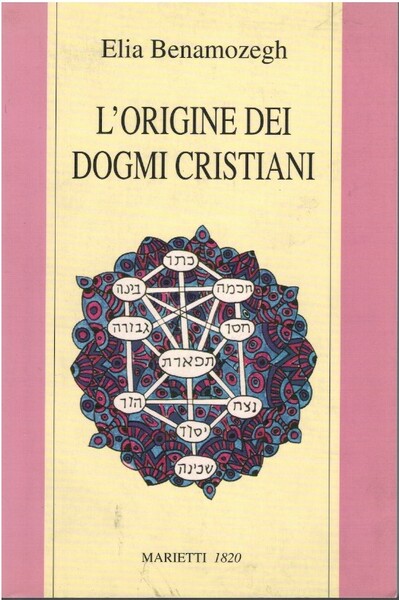 L'origine dei dogmi cristiani