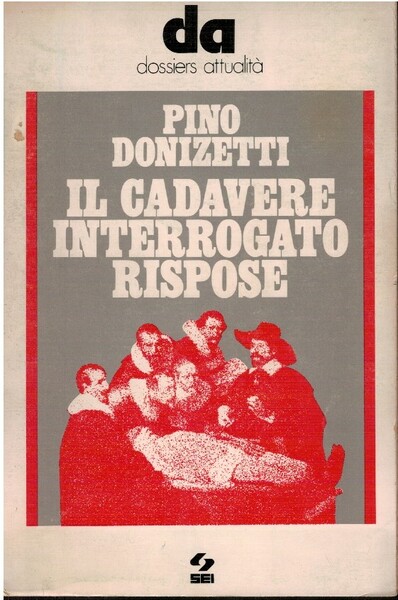 Il cadavere interrogato rispose