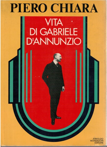 Vita di Gabriele D'Annunzio