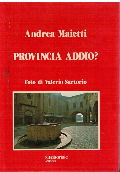 Provincia addio?
