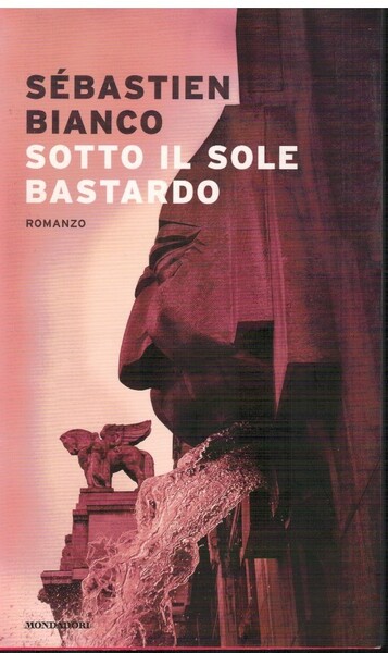 Sotto il sole bastardo