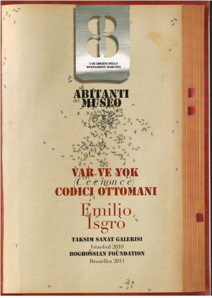 VAR VE YOK (C'E’ E NON C'E’) CODICI OTTOMANI: EMILIO …