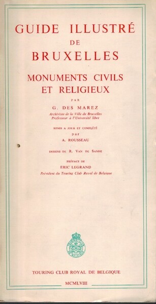 Guide illustré de Bruxelles monuments civils et religieux