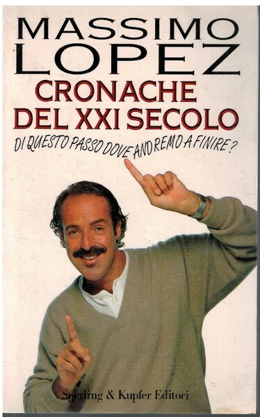 Cronache del XXI secolo di questo passo dove andremo a …