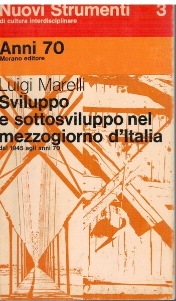 Sviluppo e sottosviluppo nel mezzogiorno d'Italia